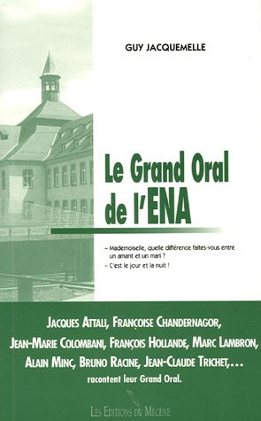 Le grand oral de l'ENA : Jacques Attali, Françoise Chandernagor, Jean-Marie Colombani, François Holl