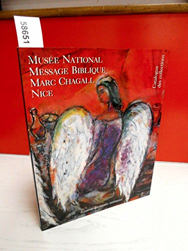 Musée national Message biblique Marc Chagall, Nice : catalogue des collections