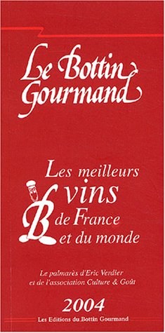 Les meilleurs vins de France et du monde : le palmarès d'Eric Verdier et de l'association Culture & 