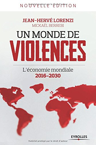 Un monde de violences : l'économie mondiale 2016-2030