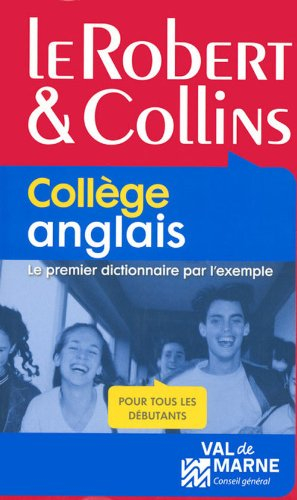 dictionnaire anglais le robert & collins , college