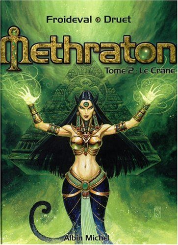 Methraton. Vol. 2. Le crâne