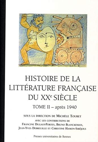 Histoire de la littérature française au XXe siècle. Vol. 2. Après 1940