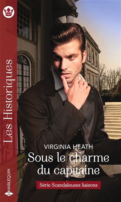 Sous le charme du capitaine : scandaleuses liaisons