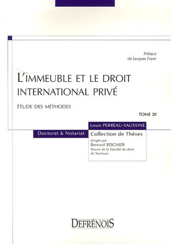 L'immeuble et le droit international privé : étude des méthodes