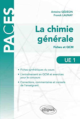 La chimie générale UE1 : fiches et QCM