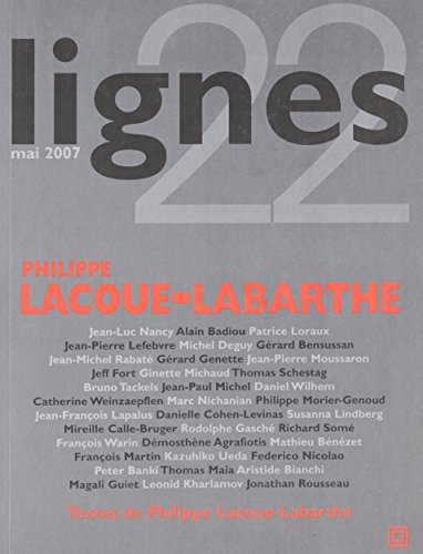 Lignes, n° 22. Philippe Lacoue-Labarthe