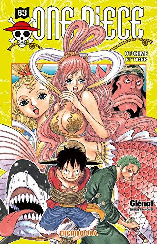 One Piece : édition originale. Vol. 63. Otohime et Tiger