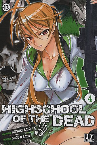 Highschool of the dead. Vol. 4