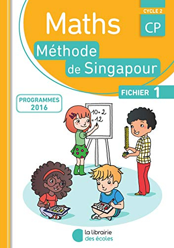 Maths, méthode de Singapour, CP, cycle 2 : fichier A