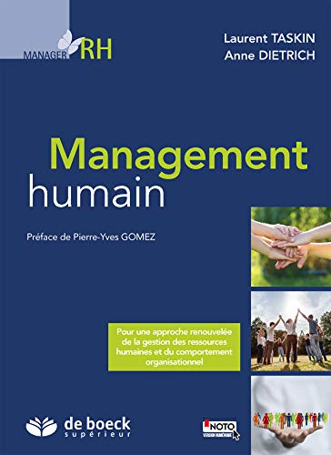 Management humain : pour une approche renouvelée de la gestion des ressources humaines et du comport