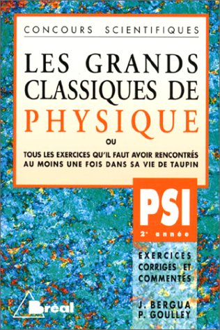 Les grands classiques de physique, PSI 2e année