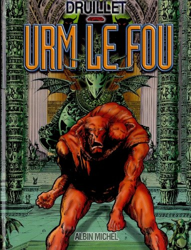 Yragaël. Vol. 2. Urm le fou