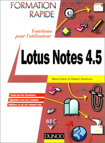 Lotus Notes 4.5 : fonctions pour l'utilisateur