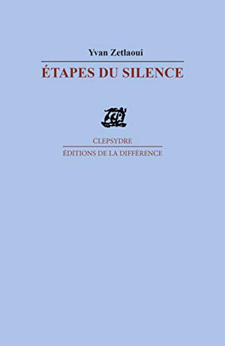 Etapes du silence : poèmes