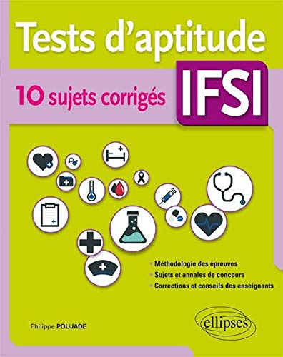 Tests d'aptitude IFSI : 10 sujets corrigés