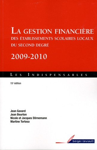 La gestion financière des établissements scolaires locaux du second degré : 2009-2010
