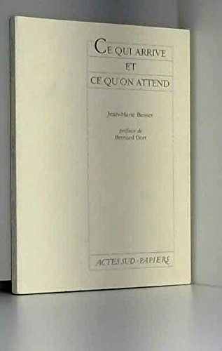 Ce qui arrive et ce qu'on attend
