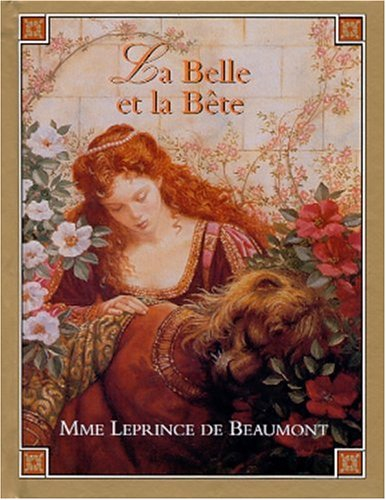 La belle et la bête : d'après Mme Leprince de Beaumont