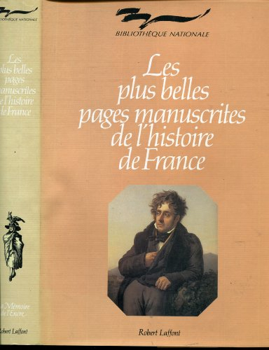Les Plus belles pages manuscrites de l'Histoire de France