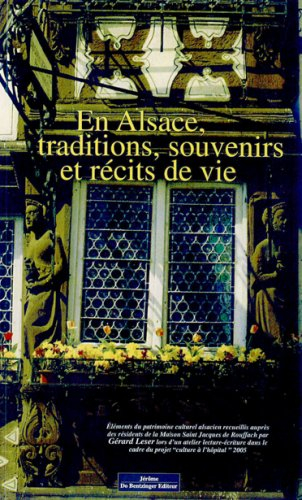 En Alsace, traditions, souvenirs et récits de vie : maison Saint-Jacques Rouffach, éléments du patri
