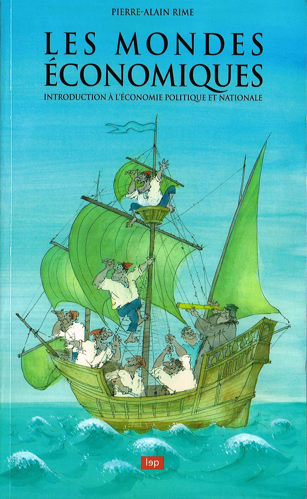 Les mondes économiques : introduction à l'économie politique et nationale, 5e édition revue