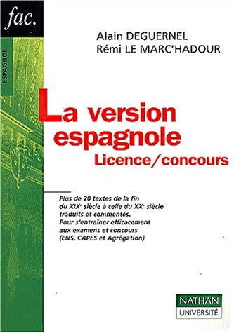 La version espagnole : licence, concours