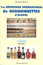 1er répertoire international de mignonnettes d'alcool : 1998 : buticulamicrophiliste