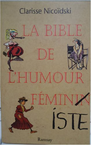 La bible de l'humour féminin et féministe