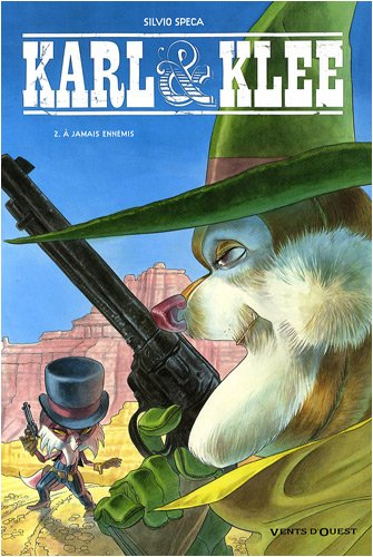 Karl & Klee. Vol. 2. A jamais ennemis