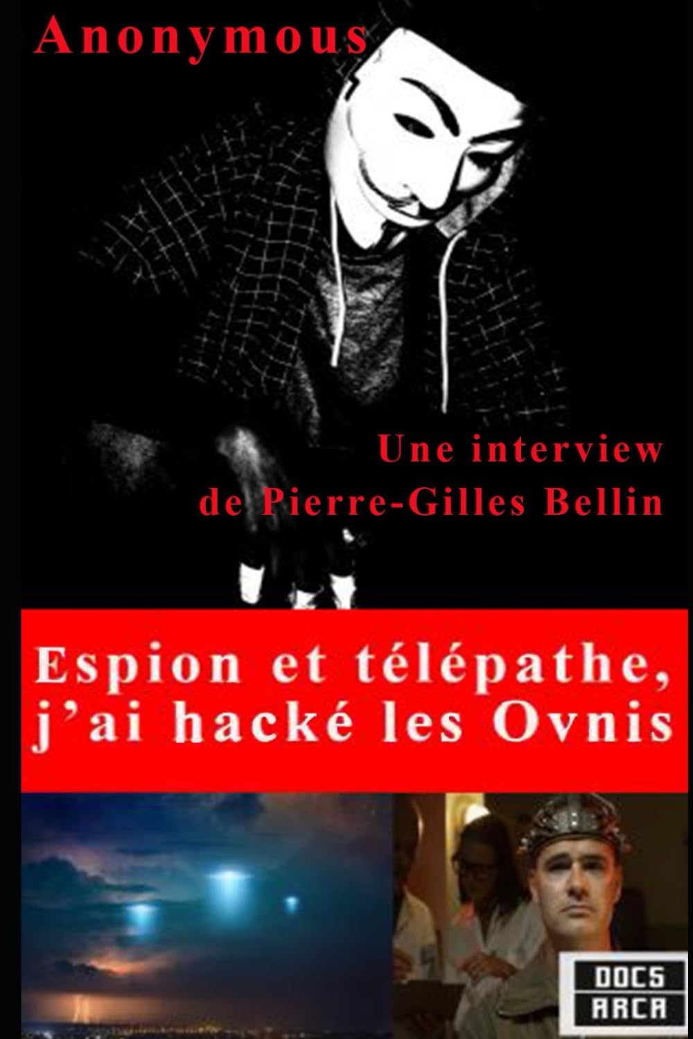 Espion et télépathe : j'ai hacké les Ovnis