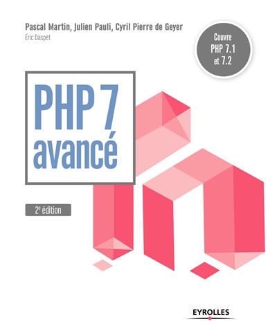 PHP 7 avancé : couvre PHP 7.1 et 7.2