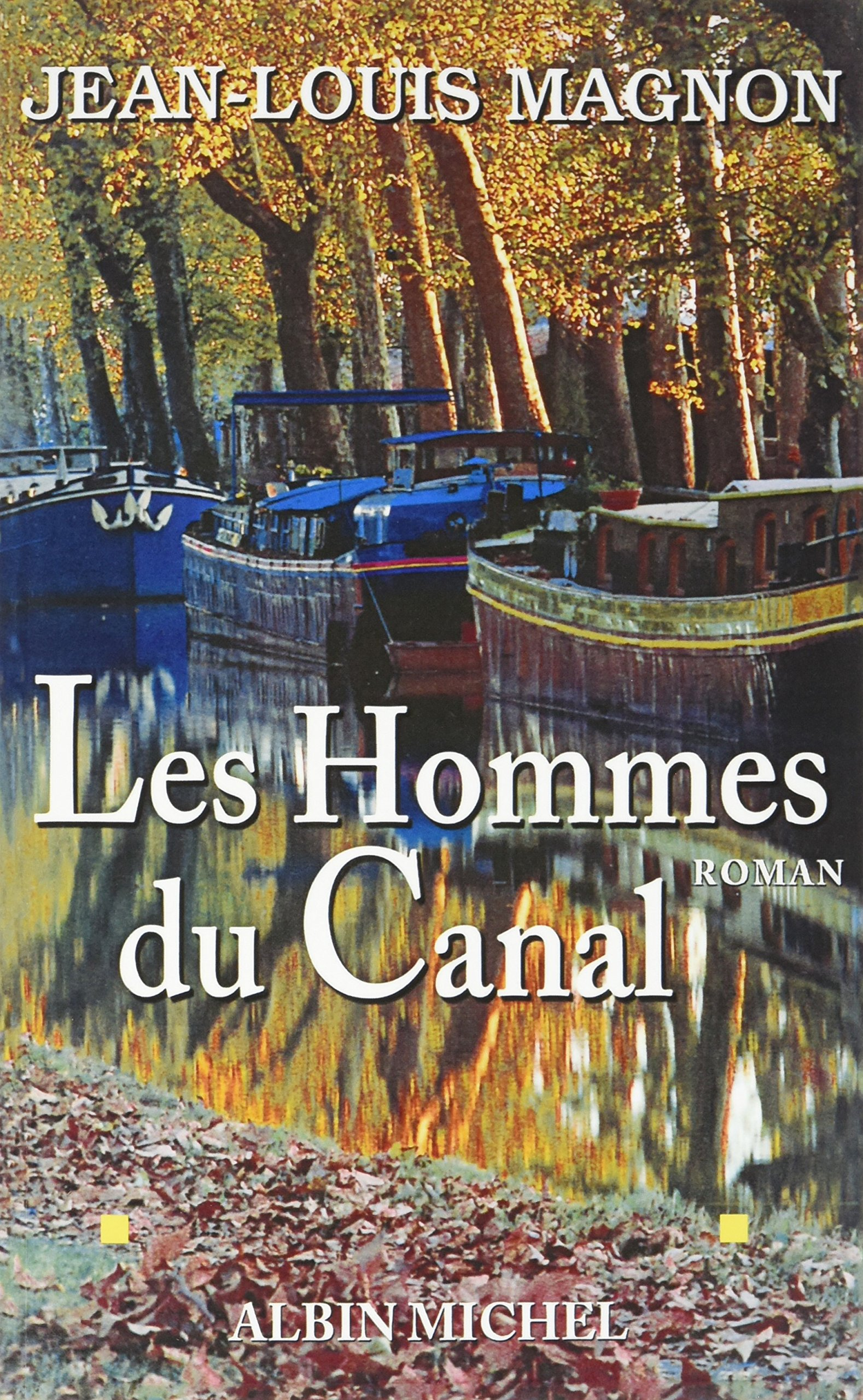 Les Hommes du canal