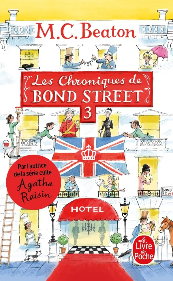 Les chroniques de Bond Street : romans. Vol. 3