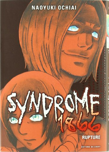 Syndrome 1866. Vol. 9. Rupture