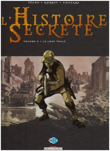 L'histoire secrète. Vol. 9. La loge Thulé