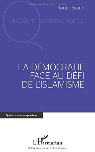 La démocratie face au défi de l'islamisme
