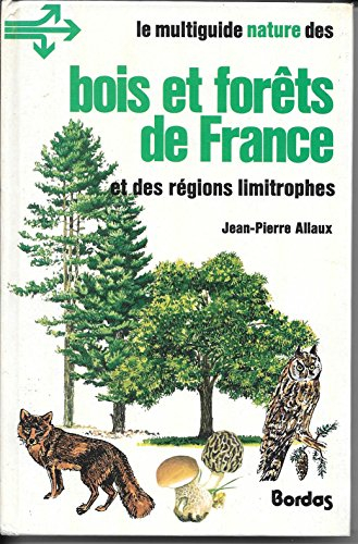 bois et forêts de france et des régions limitrophes