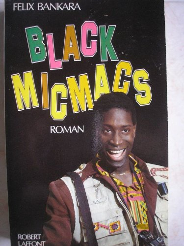 Black micmacs