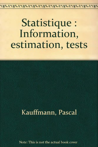 Statistique : information, estimation, tests