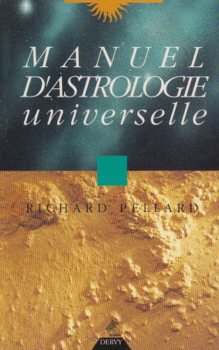 Manuel d'astrologie universelle