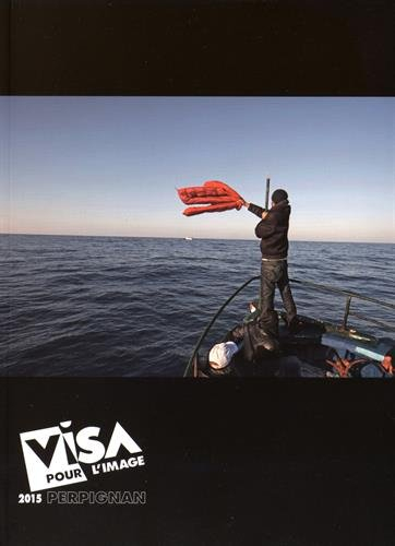 Visa pour l'image 2015 : Perpignan