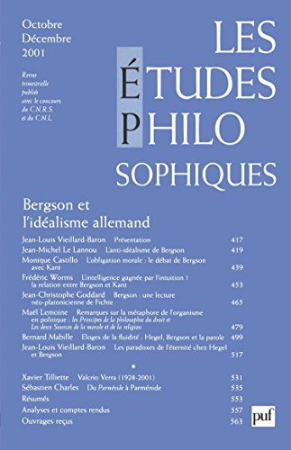 Etudes philosophiques (Les), n° 4 (2001). Bergson et l'idéalisme allemand