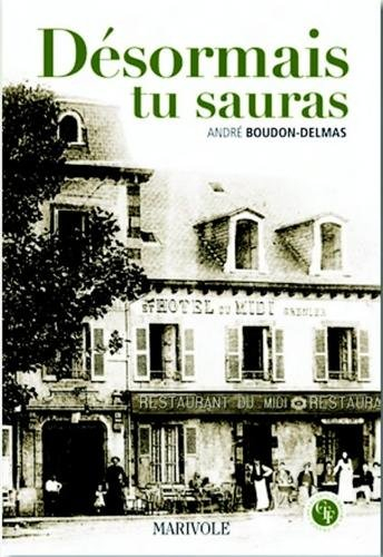 Désormais tu sauras !