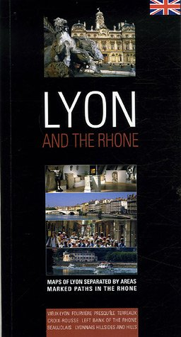 lyon : and the rhone, édition en langue anglaise
