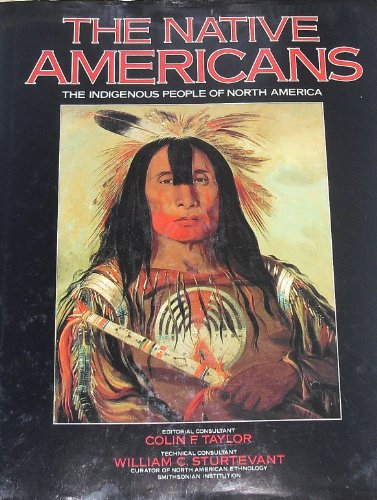 the native americans: the indigenous people of north america