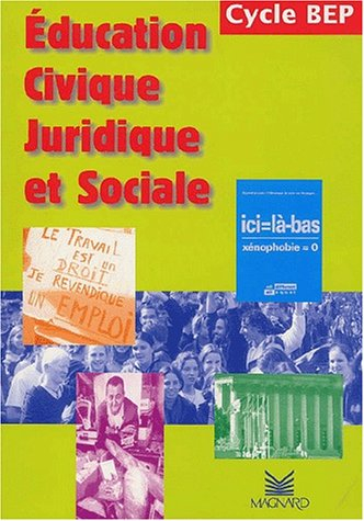 Education civique, juridique et sociale BEP : livre de l'élève