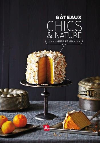 Gâteaux chics & nature
