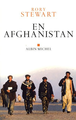 En Afghanistan - Rory Stewart