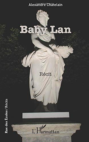 Baby Lan : récit